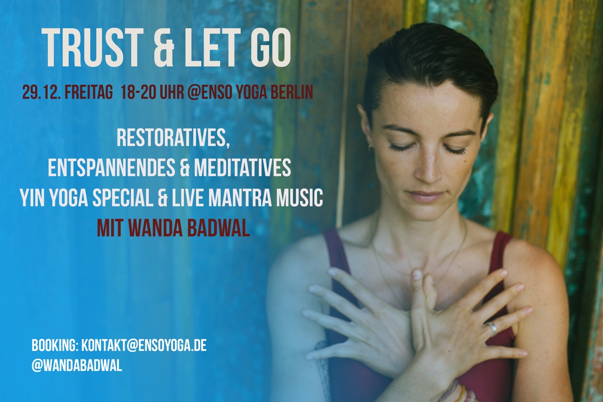 “Trust & Let Go” Yin Yoga Special mit Live Musik 